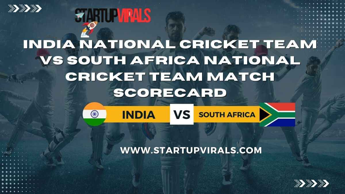 India National Cricket Team vs South Africa National Cricket Team Match Scorecard