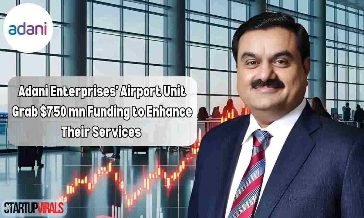 Adani Enterprises’ airport grab -750 Mn funding from foreign banks