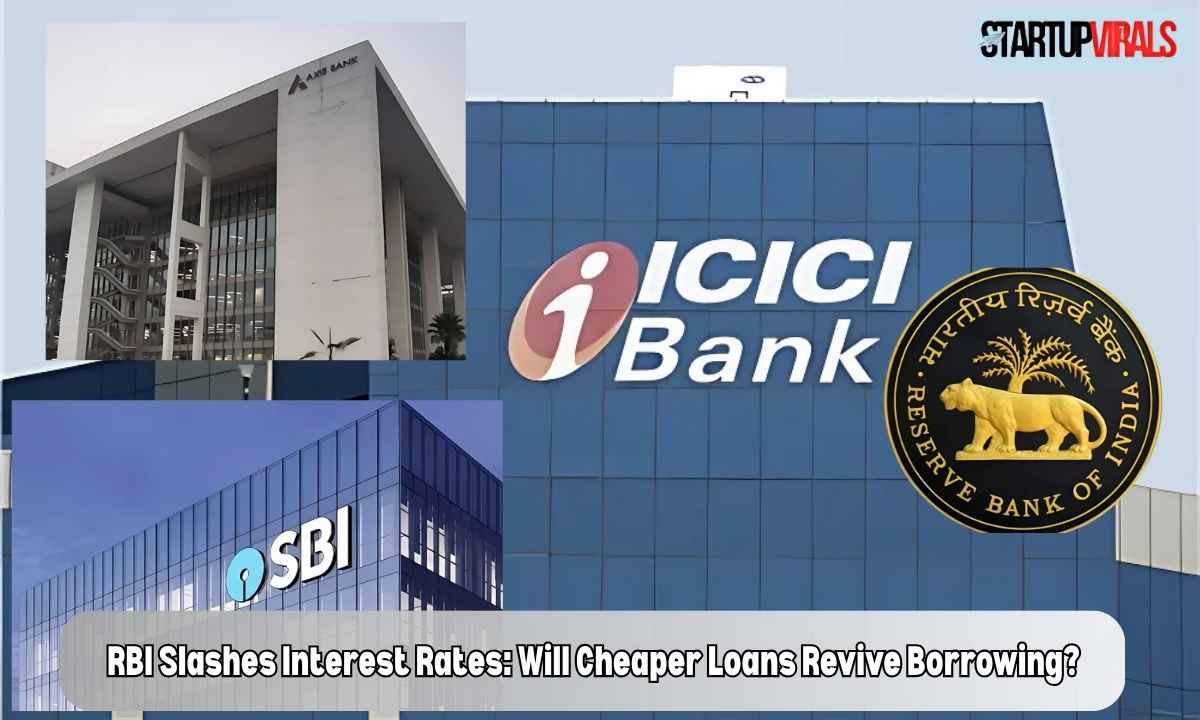 RBI Slashes Interest Rates: Will Cheaper Loans Revive Borrowing?